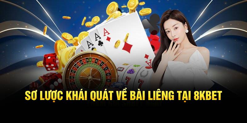 Sơ lược khái quát về bài Liêng tại 8KBET